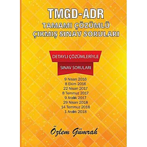 TMGD - ADR Tamamı Çözümlü Çıkmış Sınav Soruları